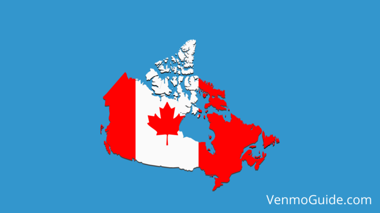 Does Venmo Work in Canada? Can You Use Venmo in Canada?