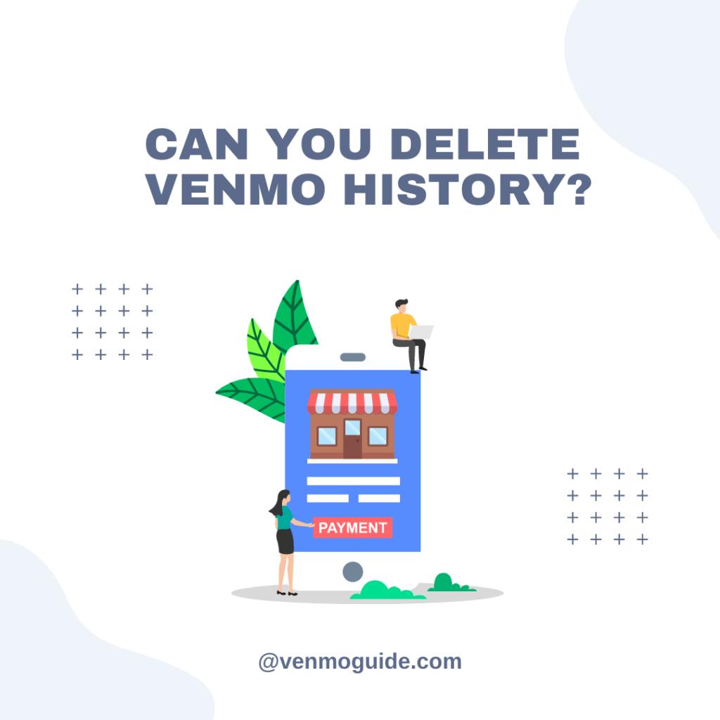 can you delete venmo history