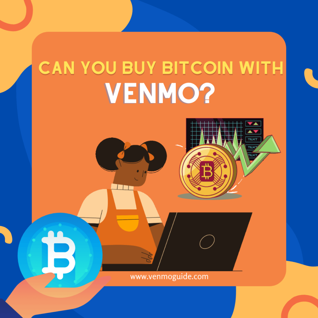 Can You Buy Bitcoin with Venmo