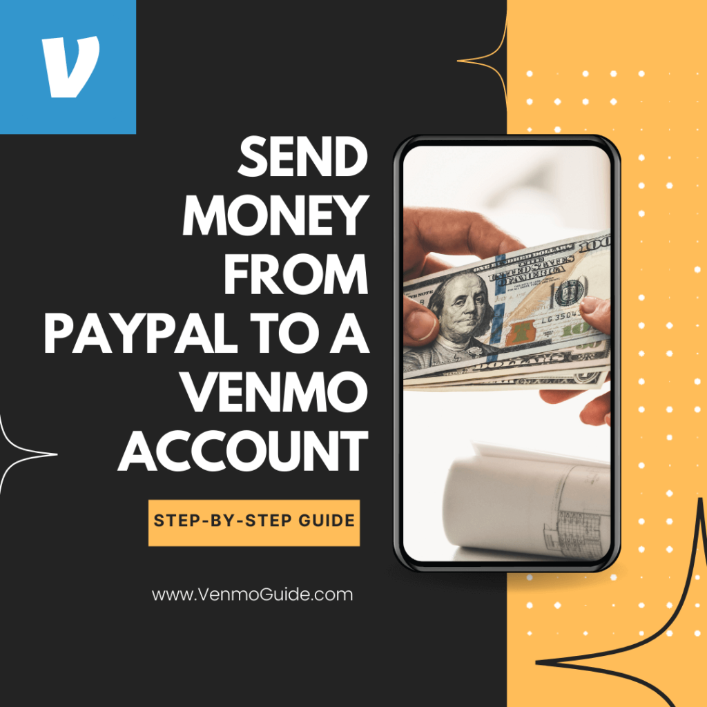 Can You Send Money from PayPal to a Venmo Account