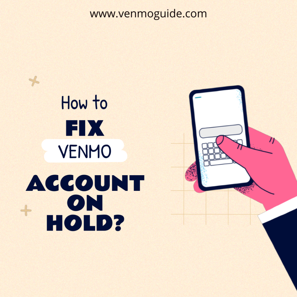 how to fix venmo account on hold