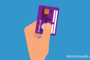 How to Venmo Myself Money From a Credit Card: Fee & Policies