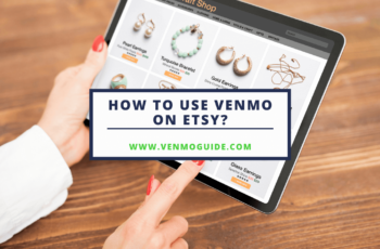 Does Etsy Take Venmo? How to Use Venmo on Etsy?