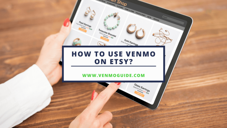 Does Etsy Take Venmo or Can You Use Venmo on Etsy 2023 ✅