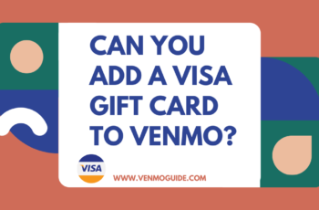Can I Transfer Money From Gift Card to Venmo As a Payment Method?