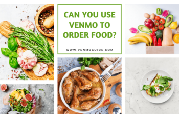 Can You Buy Food With Venmo? (Yes, Here’s How to Order)