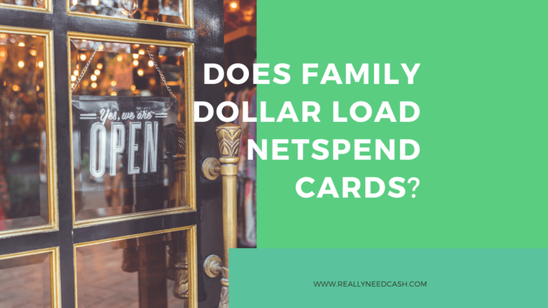 Can I Load my Netspend Card at Family Dollar? Fees & Quick Guide