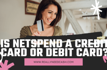 Is NetSpend Card a Credit Card? Transactions Fees & ATM Withdrawals