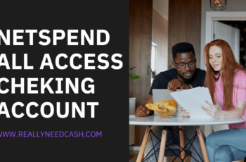 Is Netspend All Access a Checking Account? Benefits of All-Access Netspend