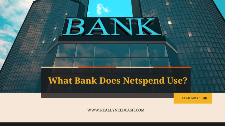 What Bank Does NetSpend Use? How to Find NetSpend Card Bank Name?