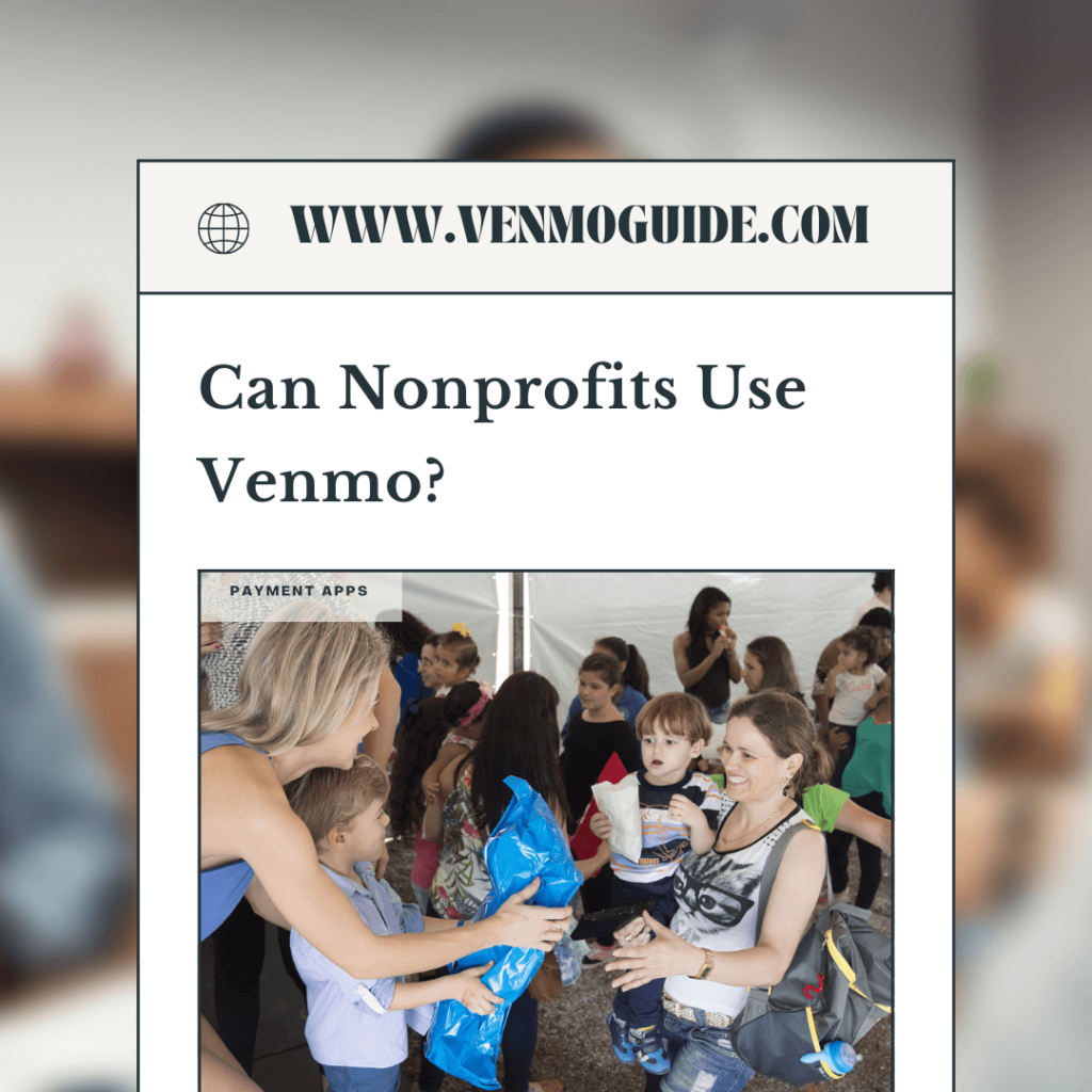 Can Nonprofits Use Venmo?