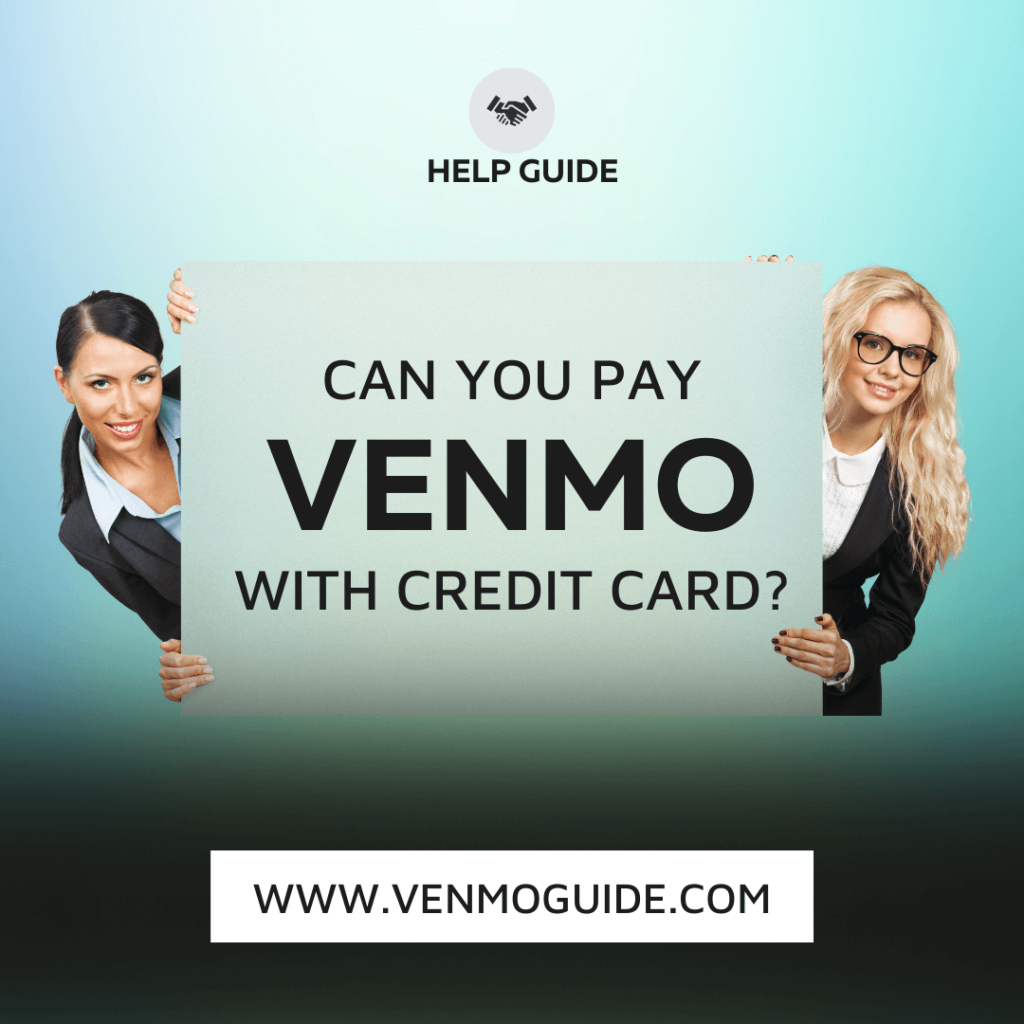 Can You Pay Venmo With Credit Card?