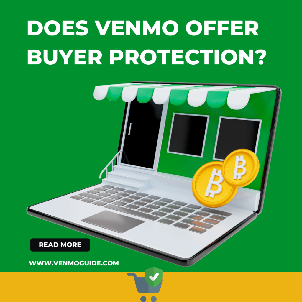 Does Venmo Have Buyer Protection Does Venmo Protect The Buyer 