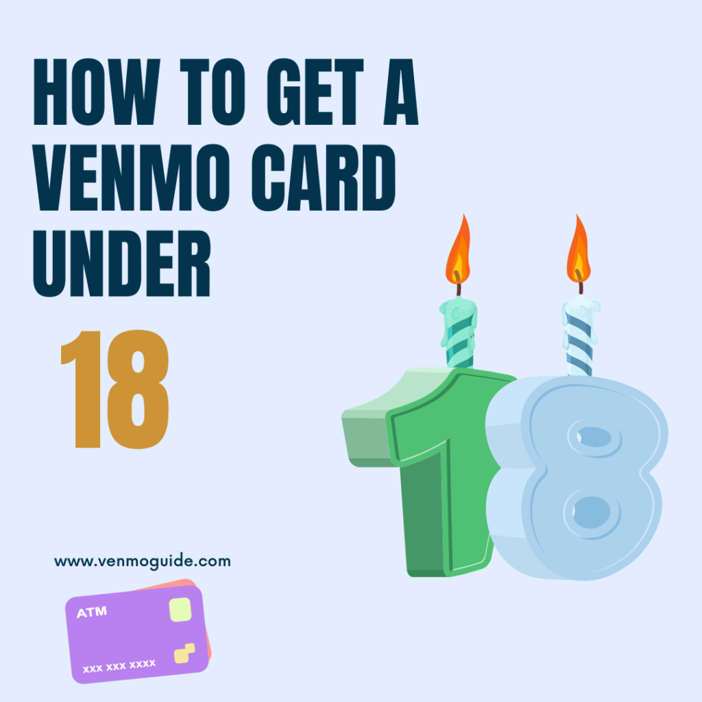 How to Get a Venmo Card Under 18