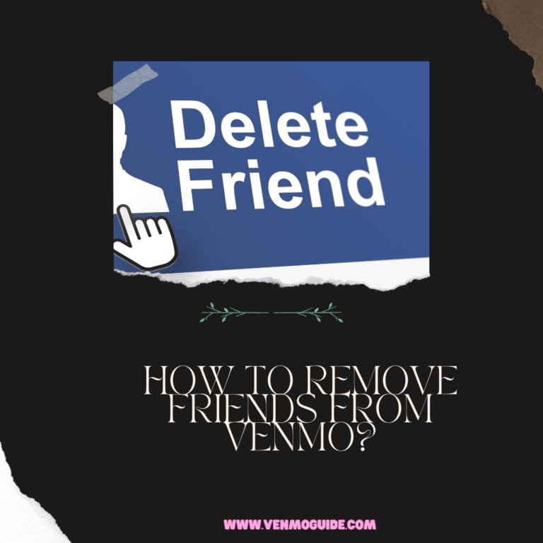 how-to-remove-friends-from-venmo-will-they-know-when-unfriended