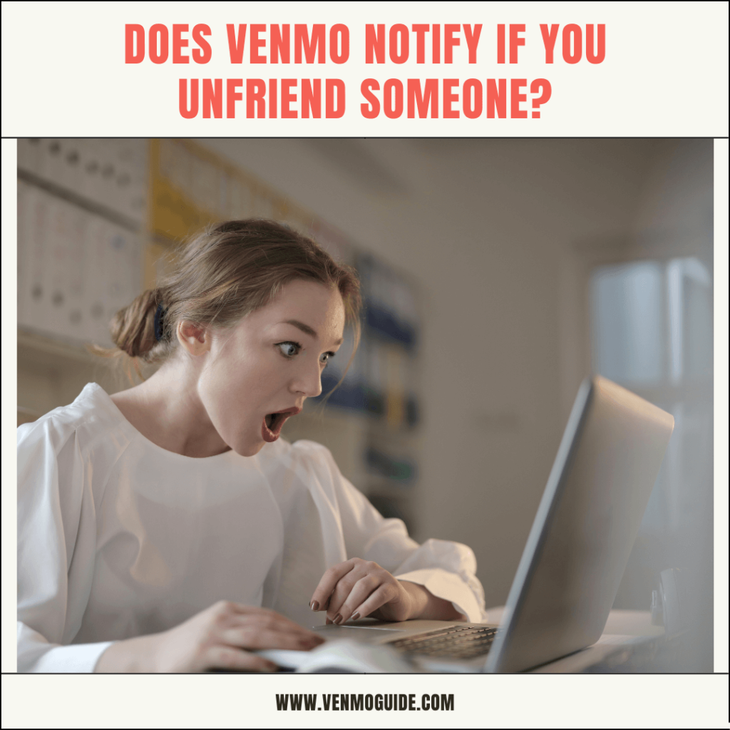 If You Unfriend Someone on Venmo, Will They Know?