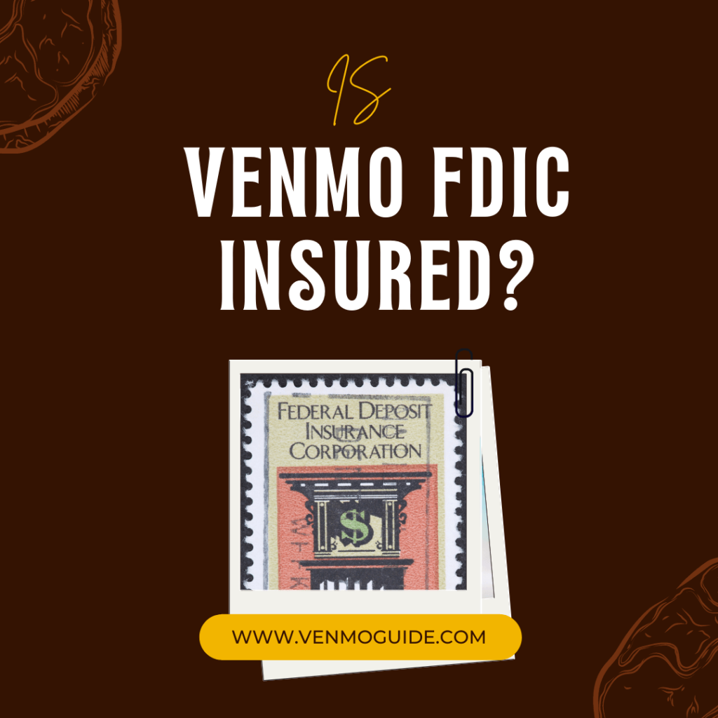Is Venmo Money FDIC Insured