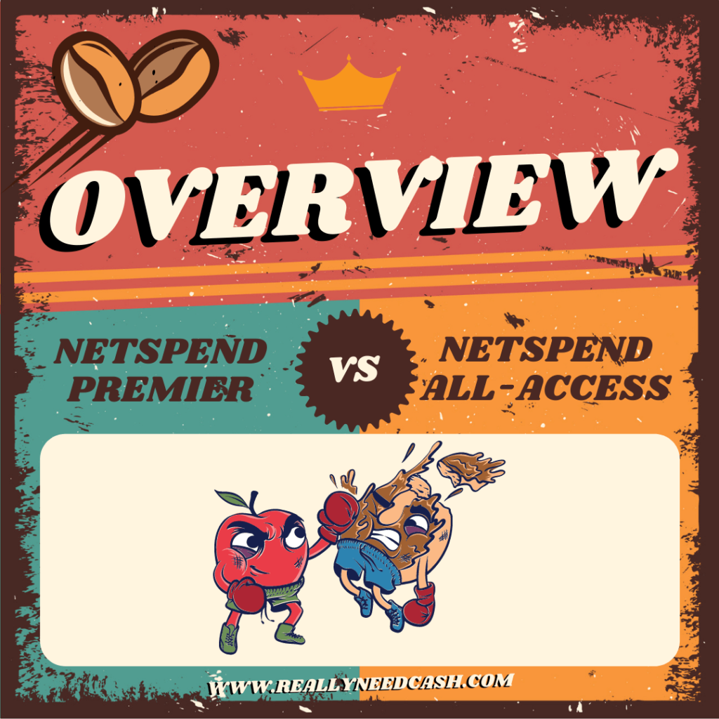 Netspend Premier vs All Access