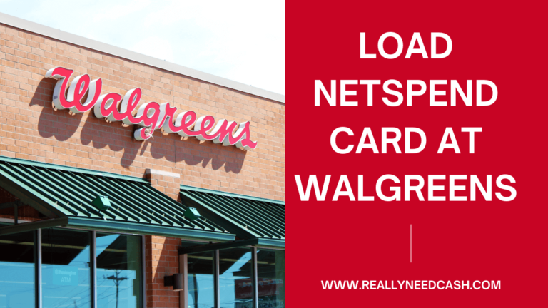 Can You Load Money on a NetSpend Card at Walgreens? Fees and Process