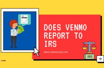 Venmo Tax Reporting for Personal Use: Does Venmo Report to IRS
