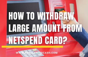 How Do I Withdraw Large Amounts From my NetSpend Card? ATM Limits
