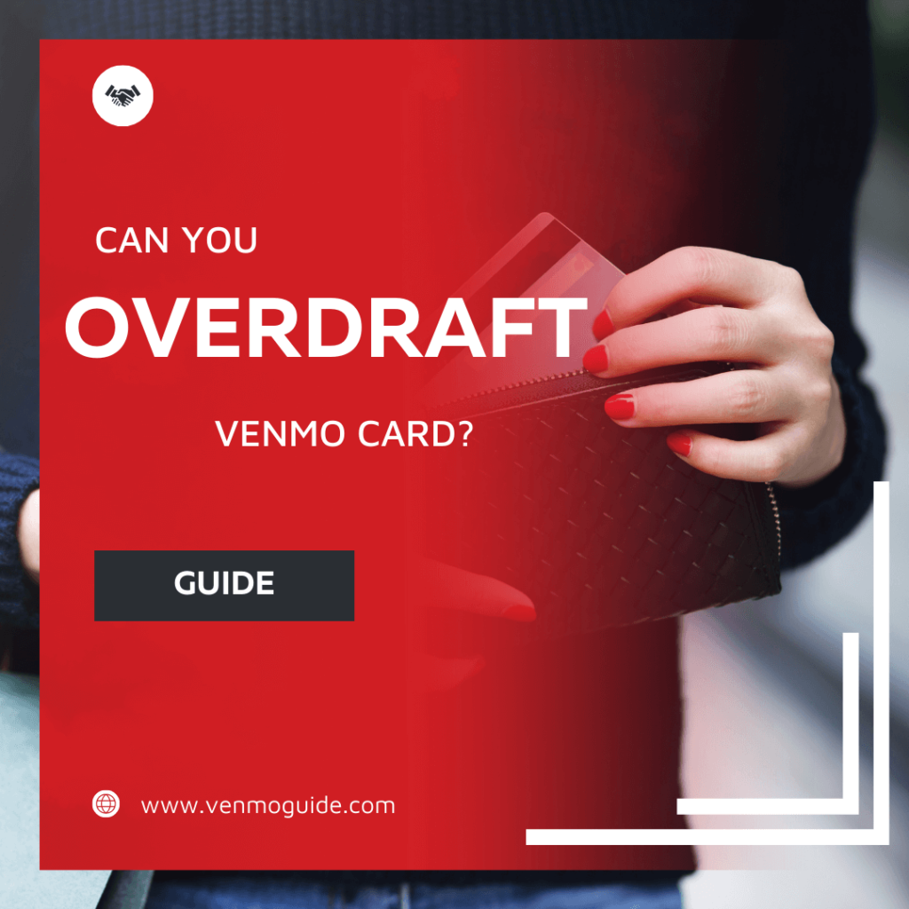 Can You Overdraft Venmo Card?