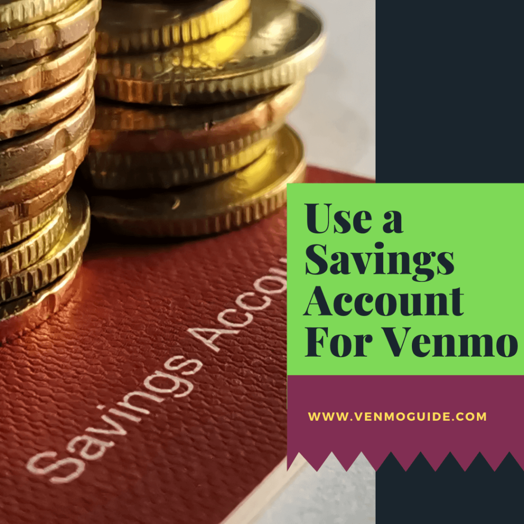 Can You Use a Savings Account For Venmo