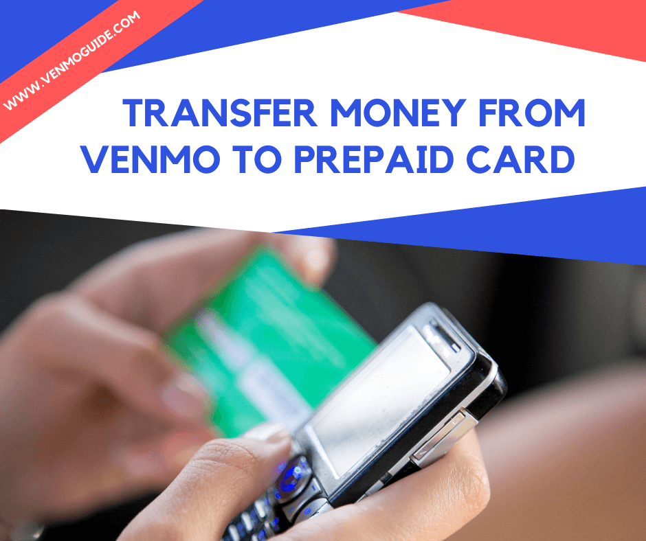 how-to-transfer-money-from-venmo-to-prepaid-card-2024