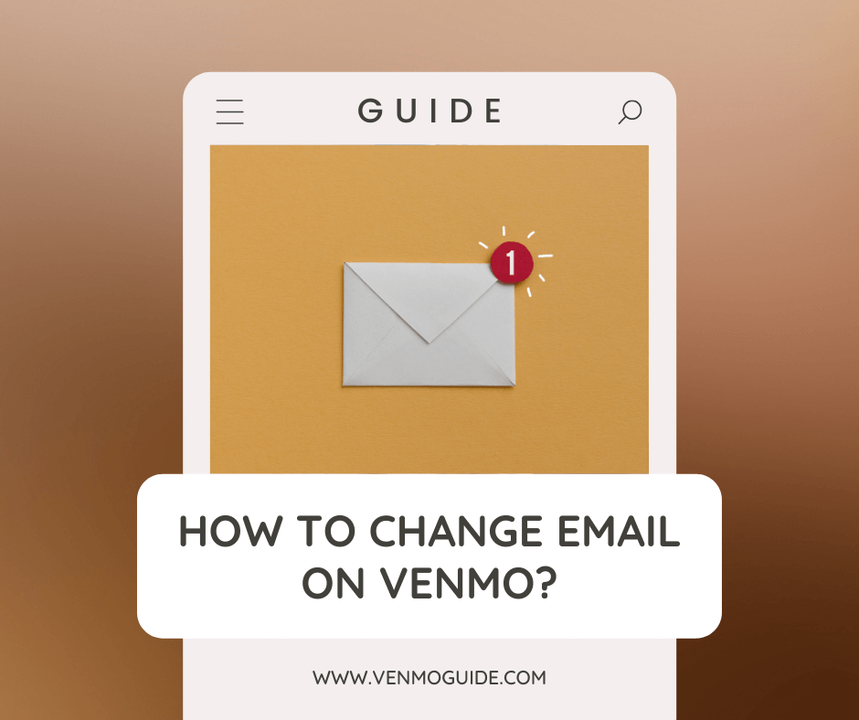 How to Change Email Address on Venmo