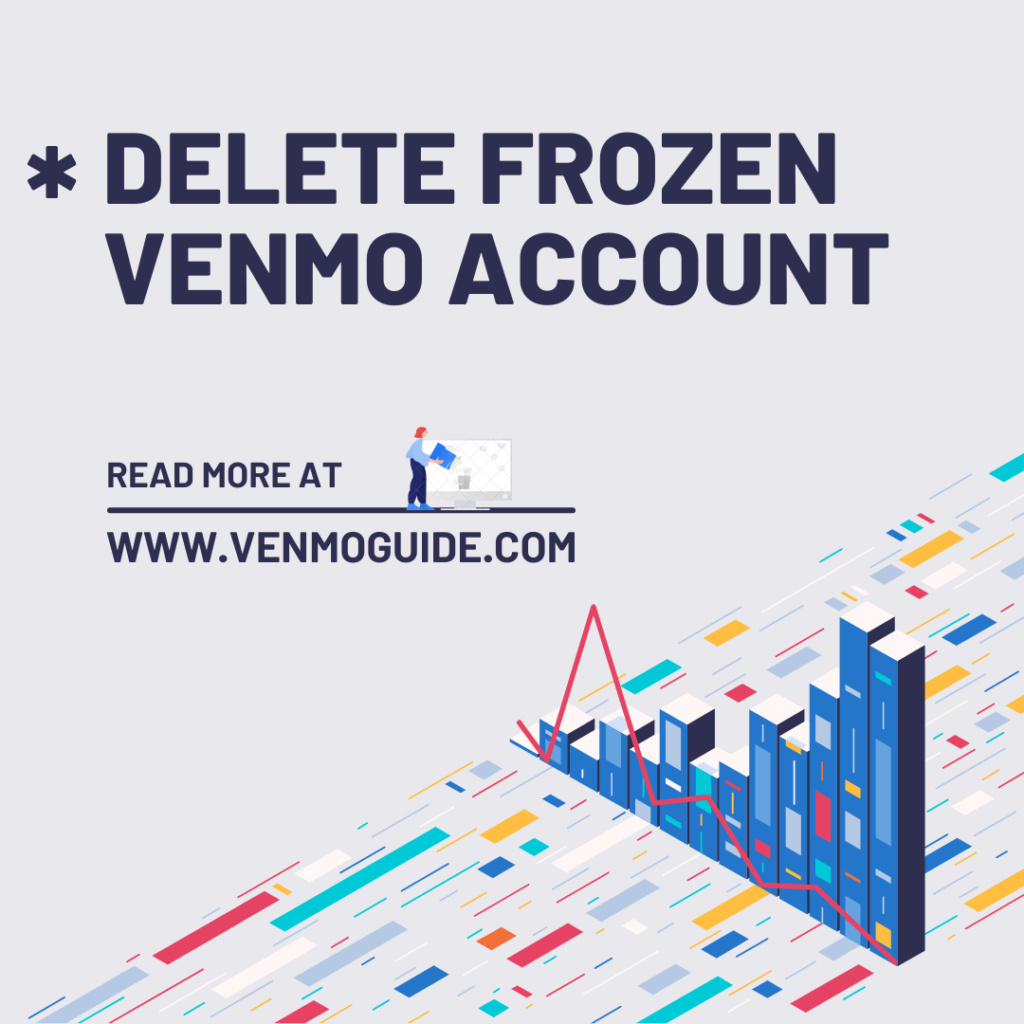 How to Delete a Frozen Venmo Account