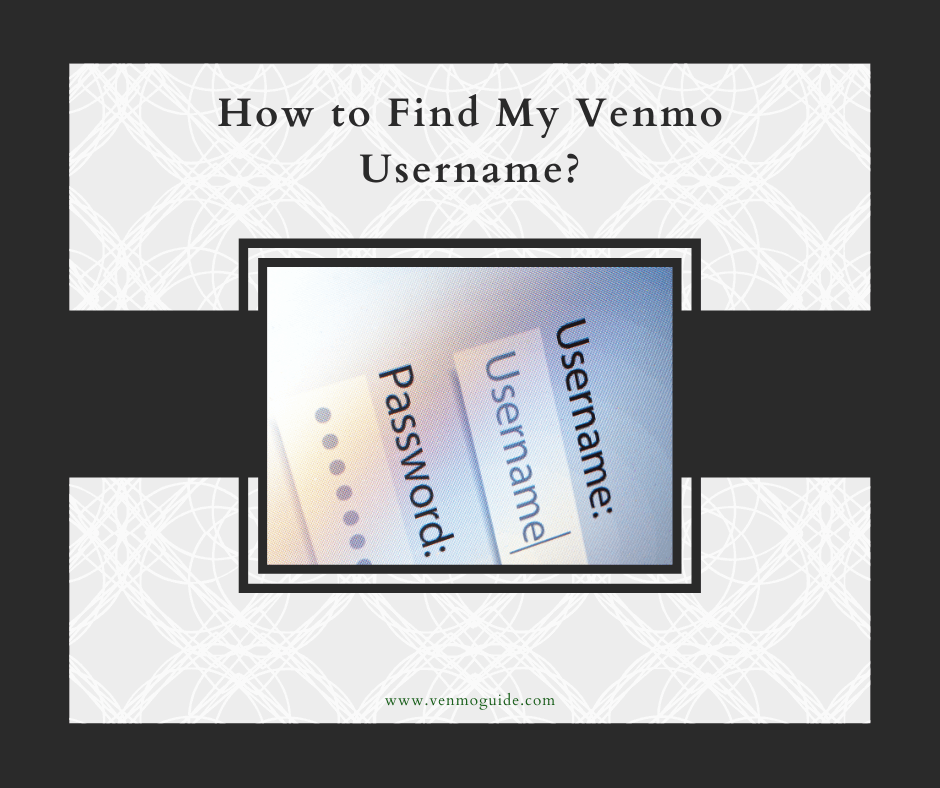 How to Find My Venmo Username