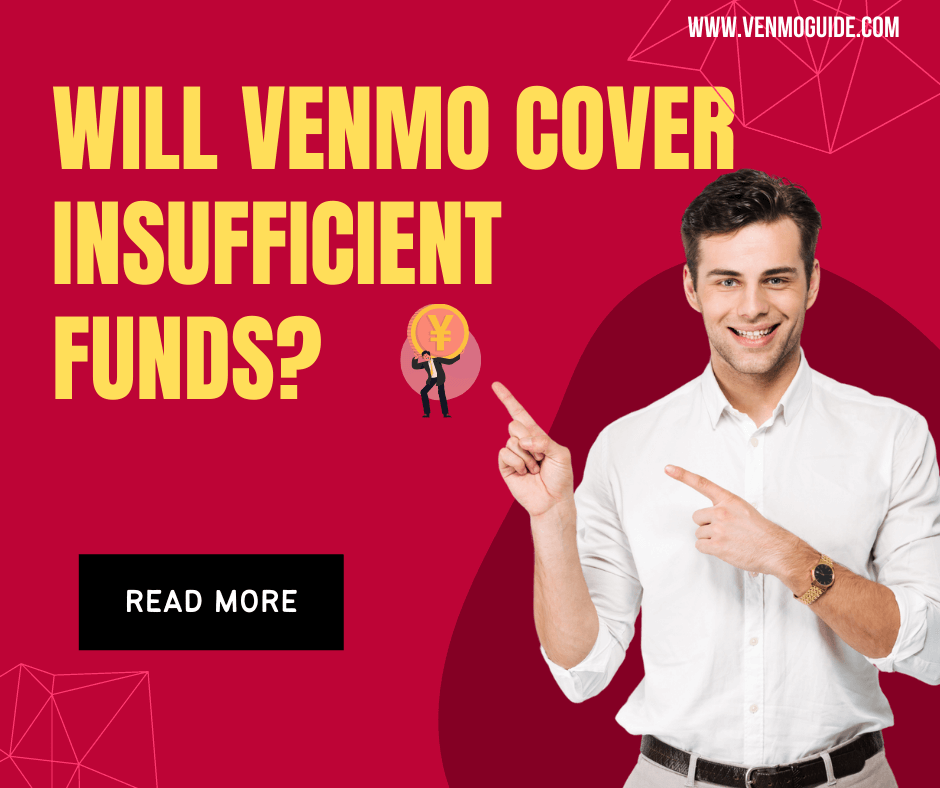 Will Venmo Cover Insufficient Funds