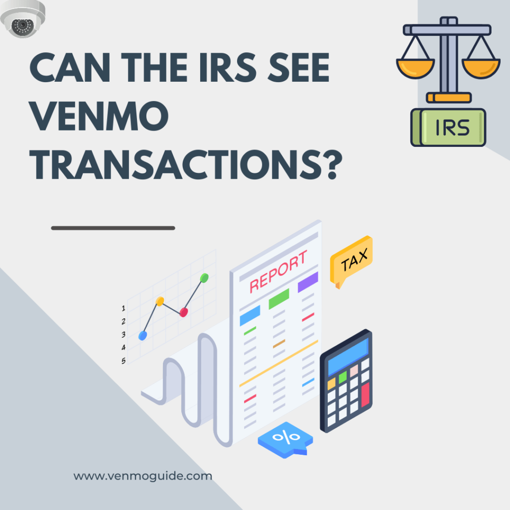 Can the IRS See Venmo Transactions