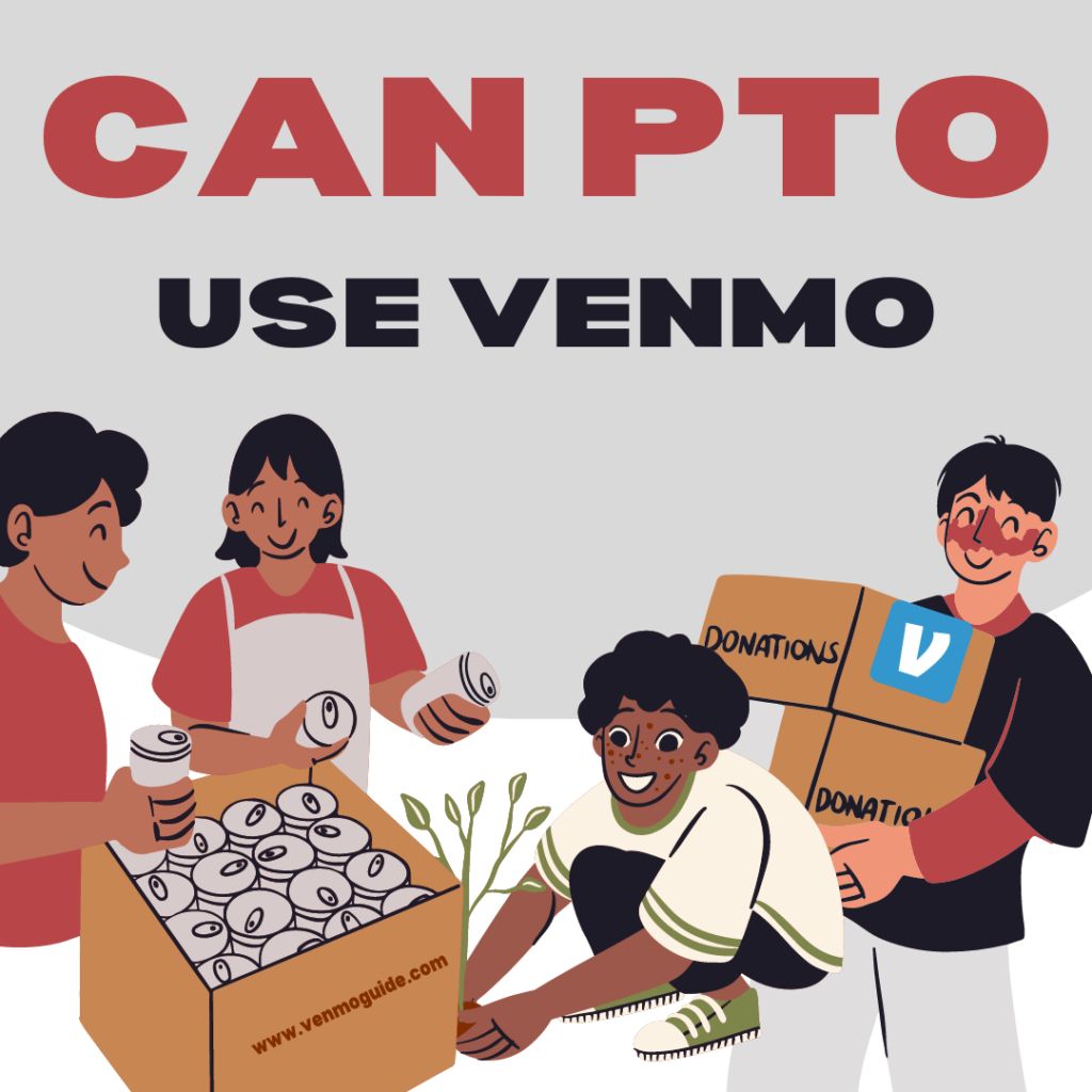 Can PTO Use Venmo