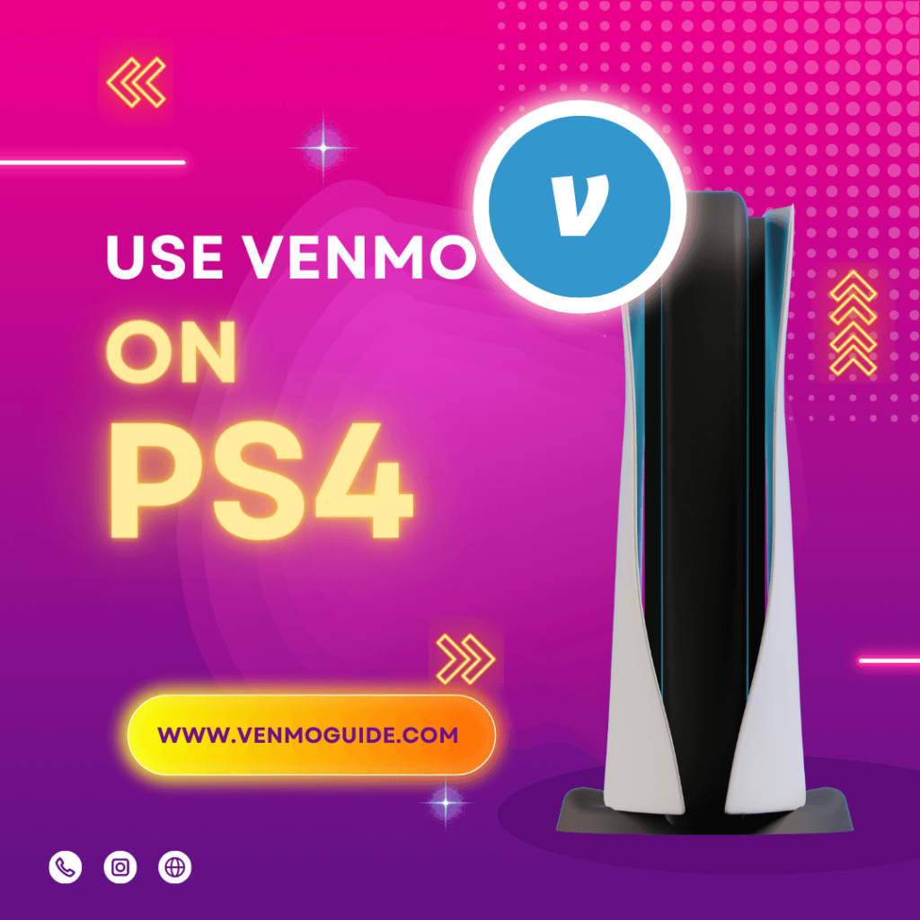 Can You Use Venmo on PS4