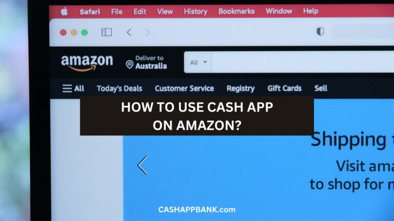 Can You Use Cash App on Amazon: Yes, Here’s How 2023