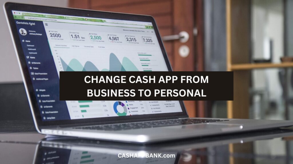 How to Change Your Cash App From Business to Personal