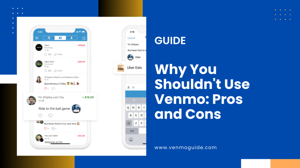 Why You Shouldn't Use Venmo: Pros and Cons